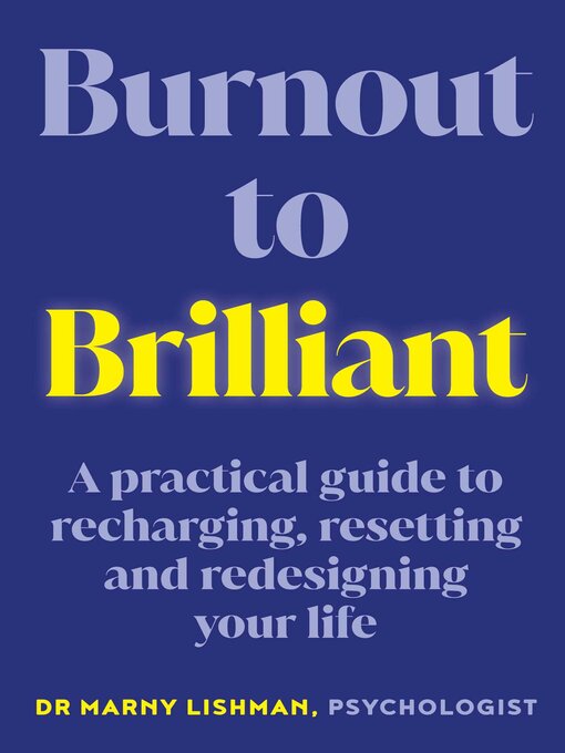 Title details for From Burnout to Brilliant by Marnie Lishman - Available